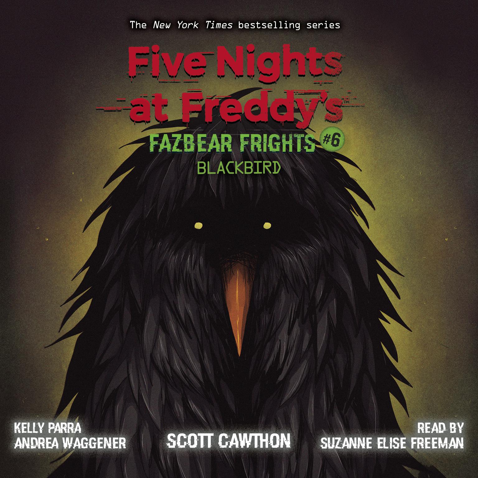 Five Nights at Freddys: Fazbear Frights #6: Blackbird Audiobook, by Scott Cawthon