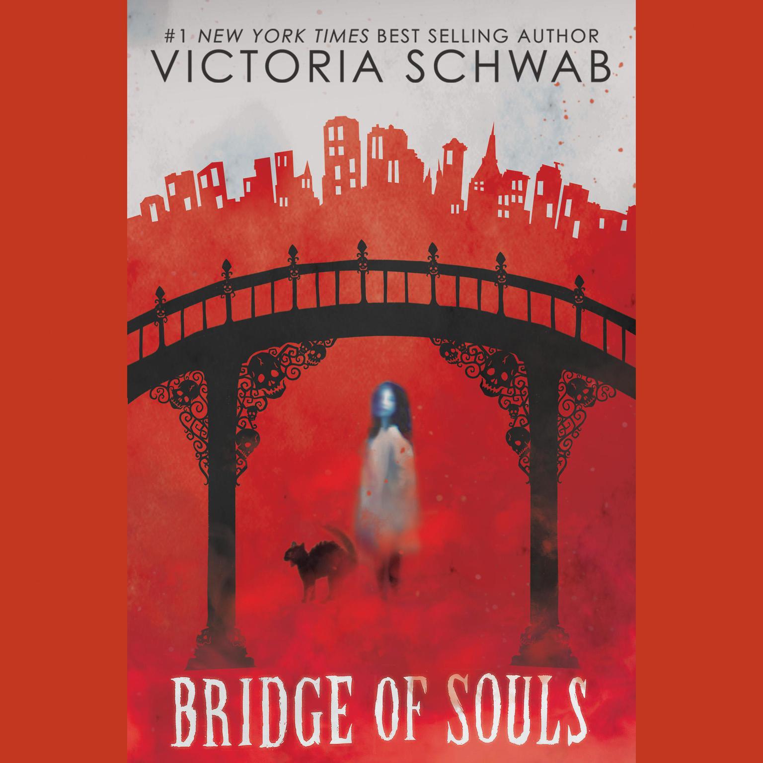 Bridge of Souls (City of Ghosts #3) Audiobook, by V. E. Schwab