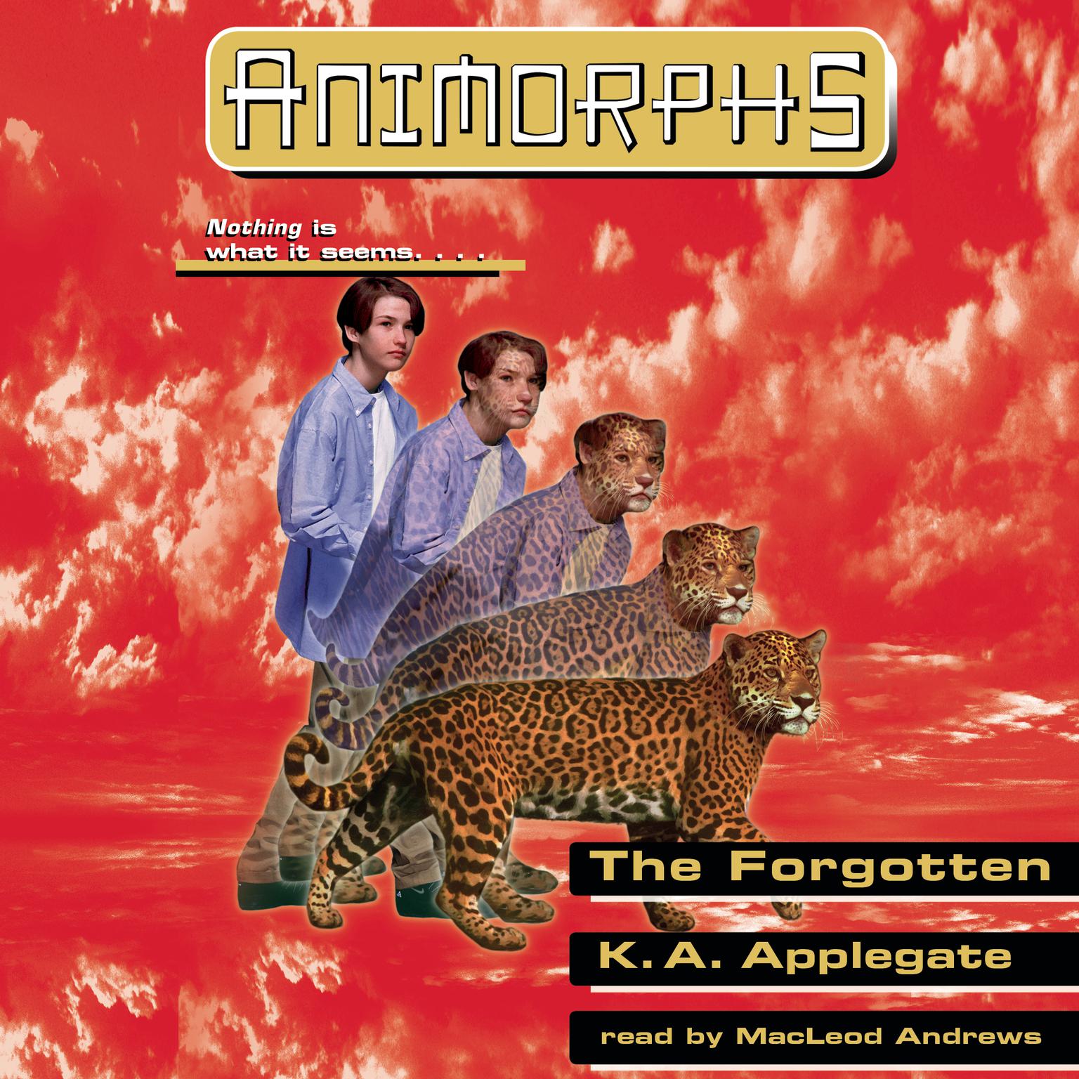 The Forgotten (Animorphs #11): The Forgotten Audiobook, by K. A. Applegate