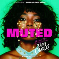 Muted Audiobook, by Tami Charles