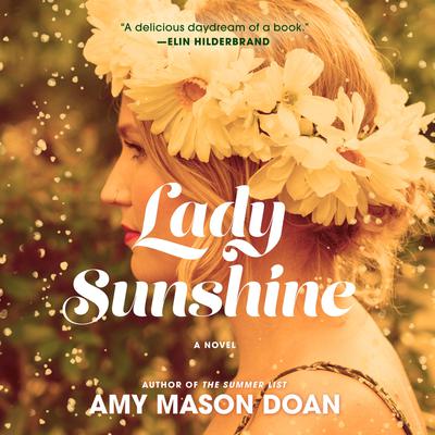 Lady Sunshine: A Novel Audiobook, by Amy Mason Doan