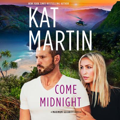 Come Midnight Audiobook, by Kat Martin