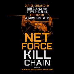 Net Force: Kill Chain: A Novella Audiobook, by Jerome Preisler