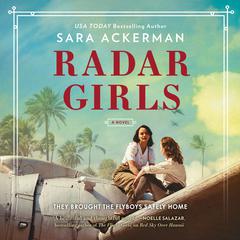 Radar Girls Audiobook, by Sara Ackerman
