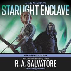 Starlight Enclave: A Novel Audiobook, by R. A. Salvatore