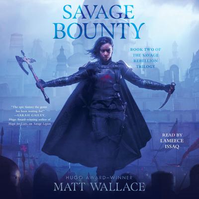 Savage Bounty Audiobook, by Matt Wallace