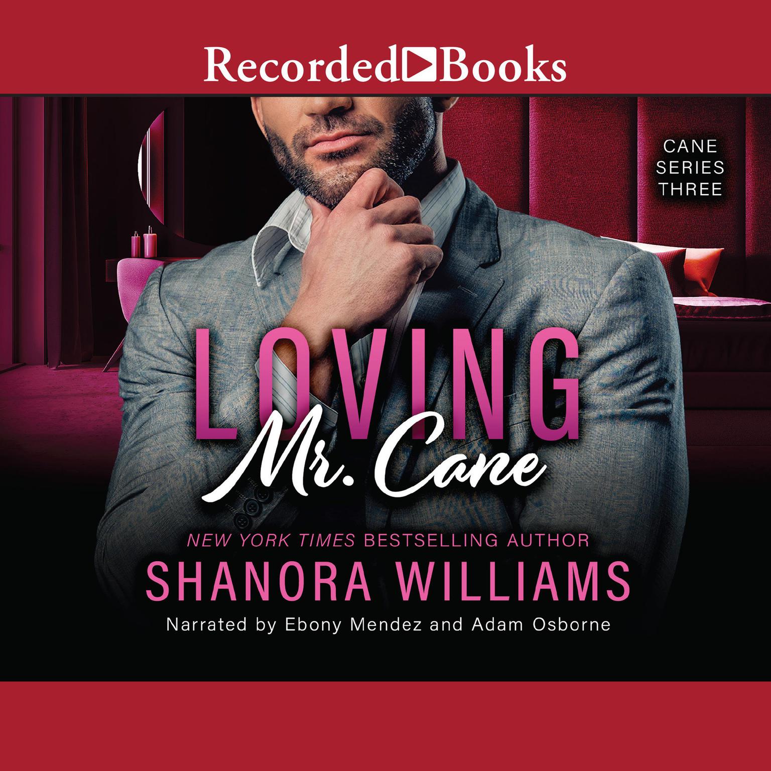 Loving Mr. Cane Audiobook, by Shanora Williams