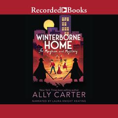 Winterborne Home for Mayhem and Mystery Audiobook, by 
