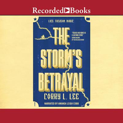 The Storm’s Betrayal Audiobook, by Corry L. Lee