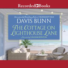 The Cottage on Lighthouse Lane Audiobook, by T. Davis Bunn