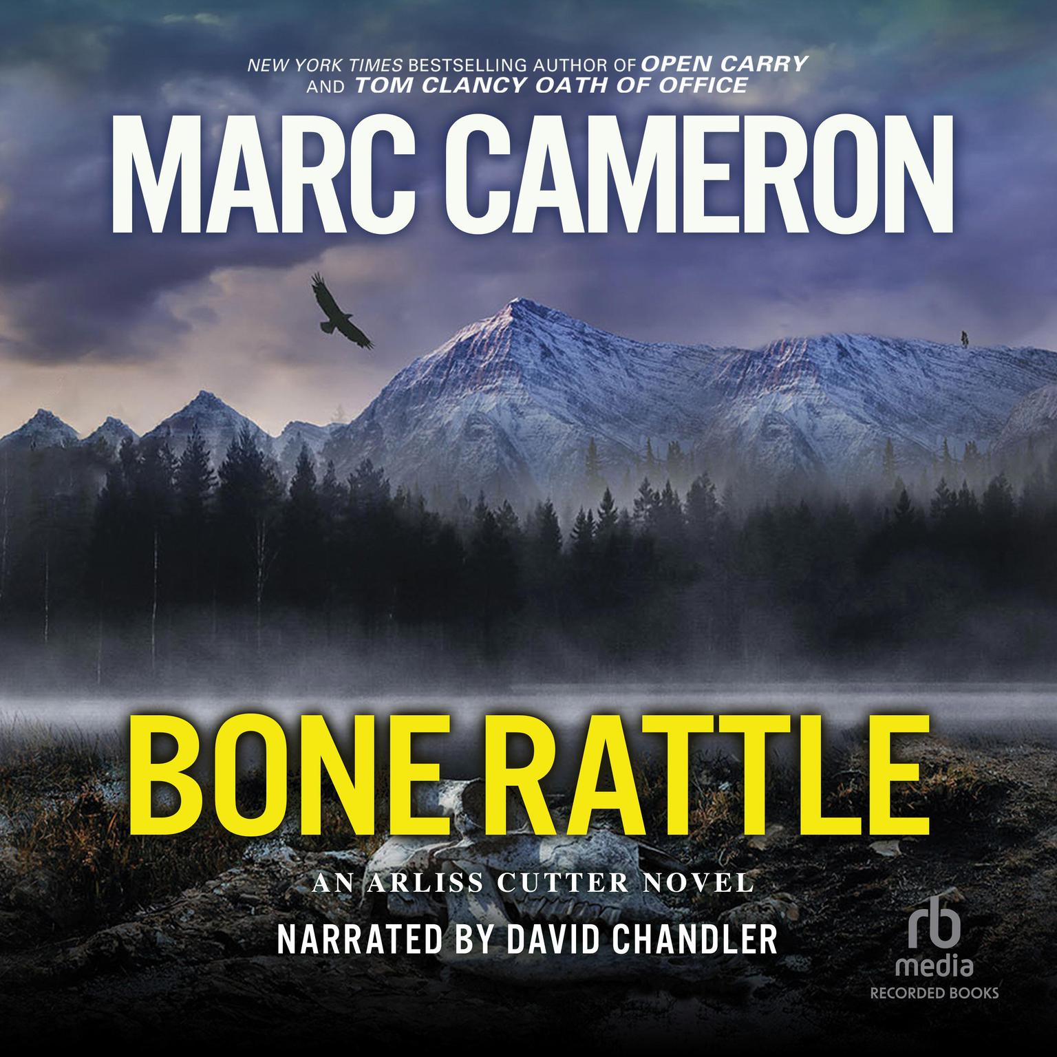 Bone Rattle Audiobook, by Marc Cameron