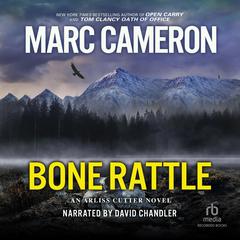 Bone Rattle Audiobook, by Marc Cameron