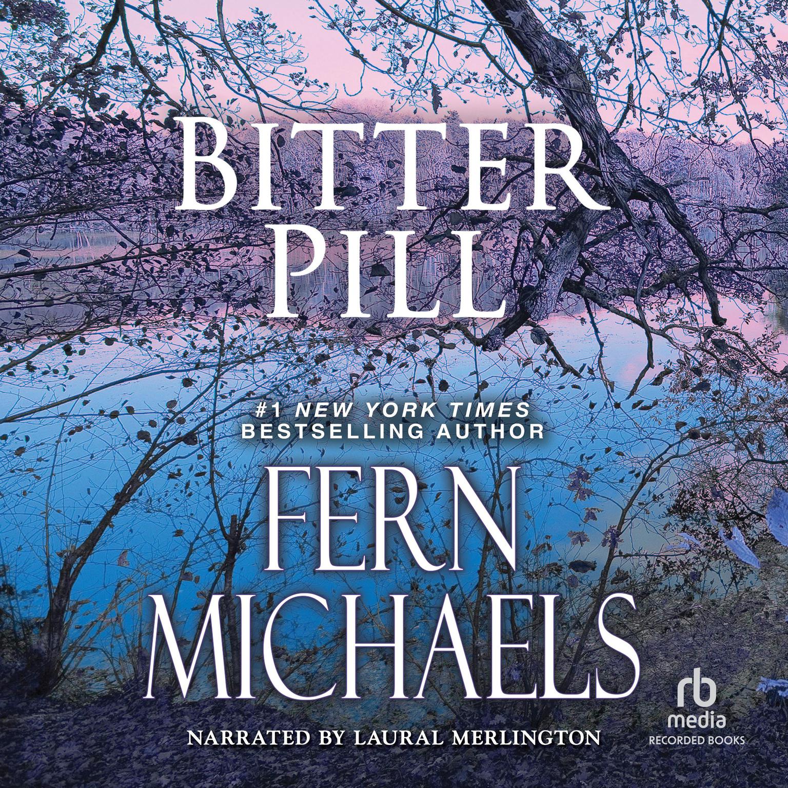 Bitter Pill Audiobook, by Fern Michaels
