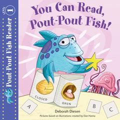 You Can Read, Pout-Pout Fish! Audiobook, by Deborah Diesen
