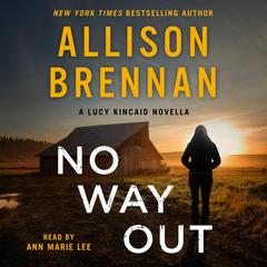 No Way Out: A Lucy Kincaid Novella Audiobook, by 