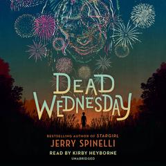Dead Wednesday Audiobook, by Jerry Spinelli
