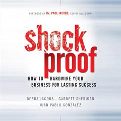 Shockproof: How to Hardwire Your Business for Lasting Success Audiobook, by Debra  Jacobs