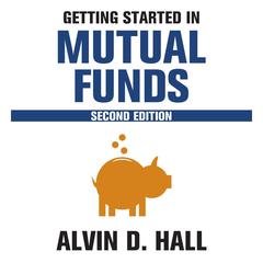 Getting Started in Mutual Funds, 2nd Edition Audiobook, by 