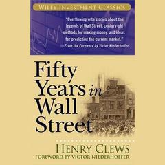 Fifty Years in Wall Street Audiobook, by Henry Clews