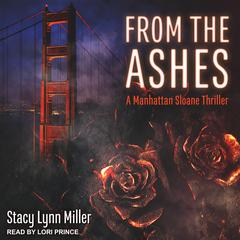 From the Ashes Audiobook, by Stacy Lynn Miller