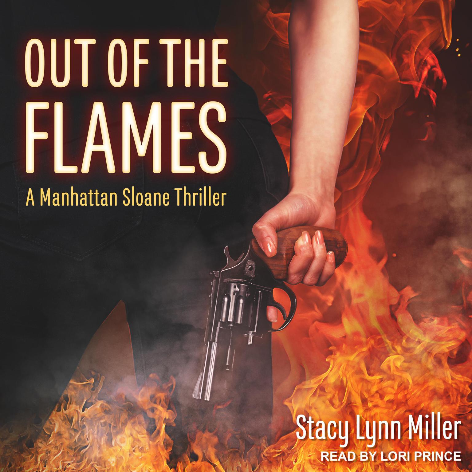 Out of the Flames Audiobook, by Stacy Lynn Miller