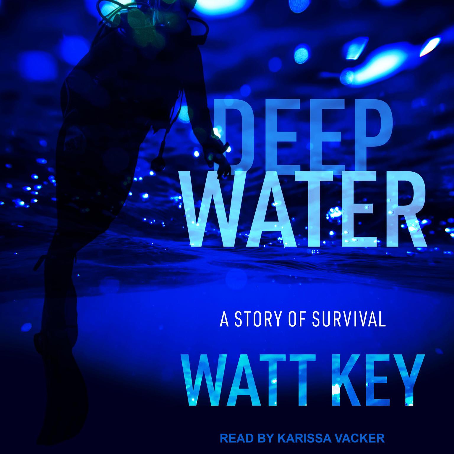 Deep Water Audiobook, by Watt Key