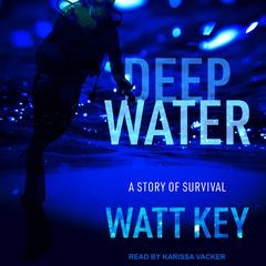 Deep Water Audiobook, by Watt Key