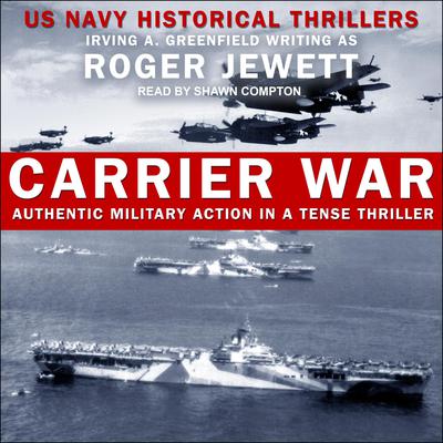 Carrier War Audiobook, by Roger Jewett