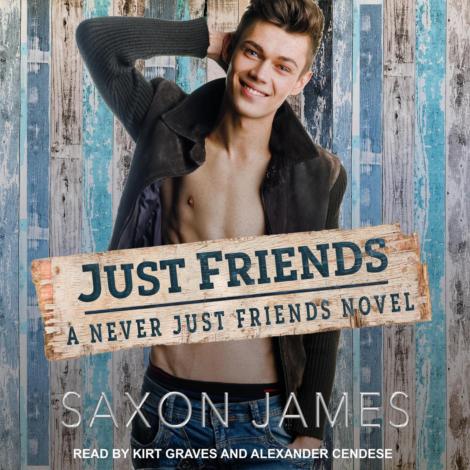 Just Friends Audiobook, by Saxon James