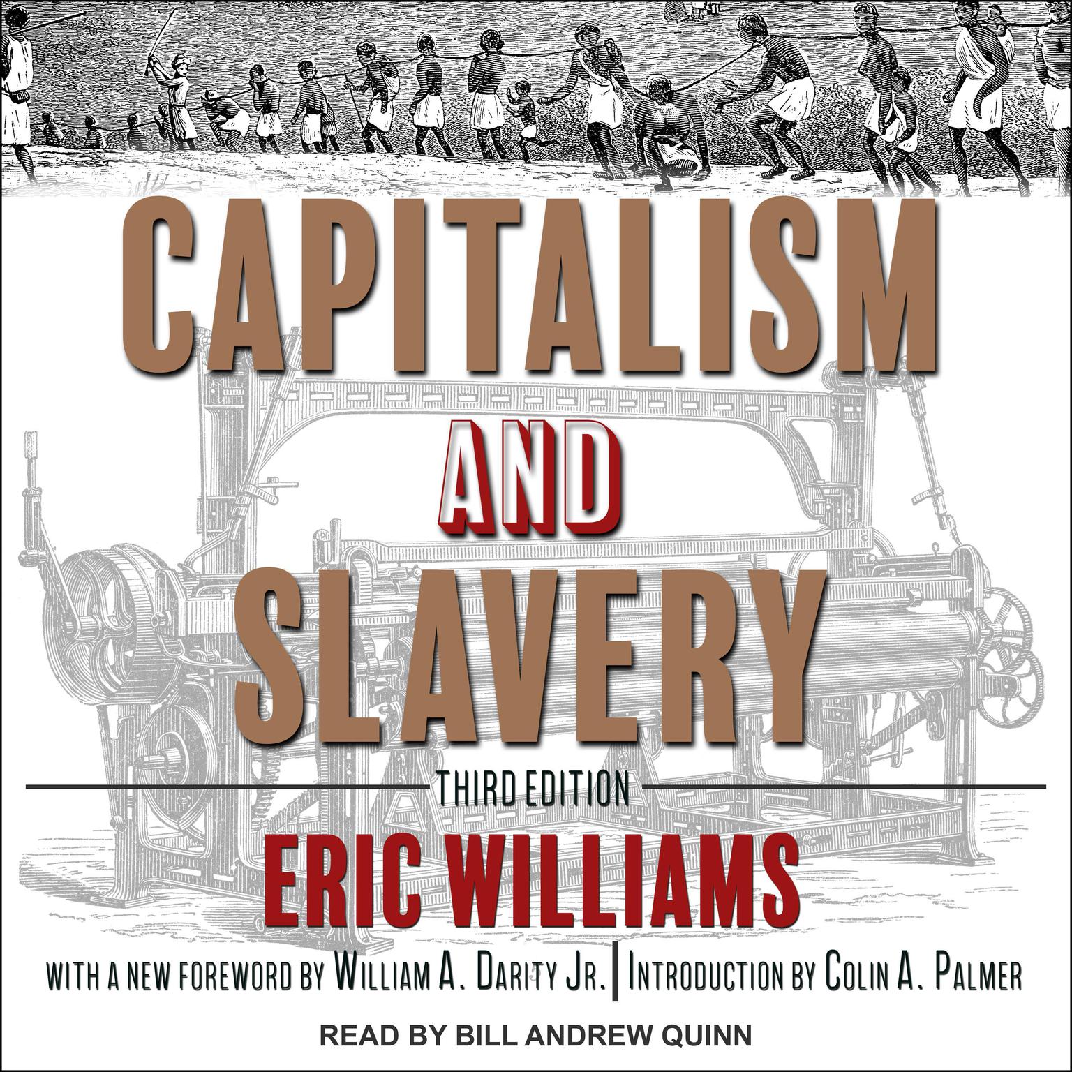 Capitalism and Slavery: Third Edition Audiobook, by Eric Williams