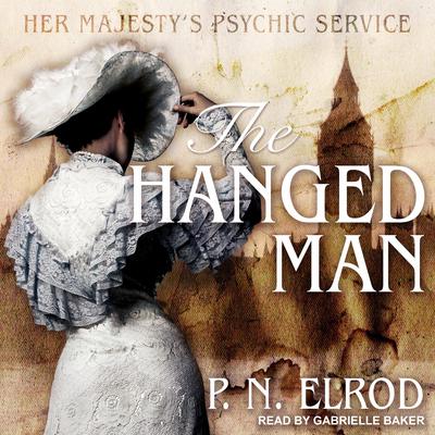 The Hanged Man Audiobook, by P. N. Elrod