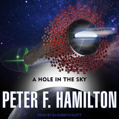 A Hole In the Sky Audiobook, by Peter F. Hamilton