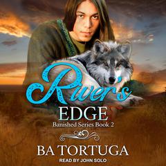 River's Edge Audiobook, by BA Tortuga