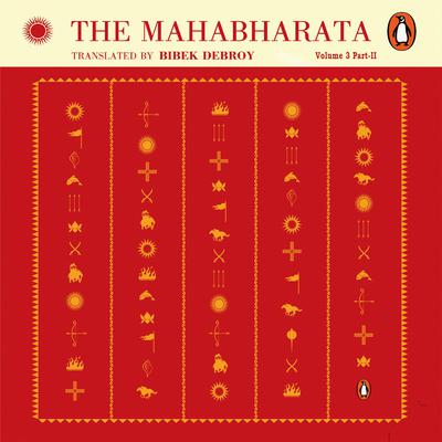 Mahabharata Vol 3 (Part 2) Audiobook, by Bibek Debroy
