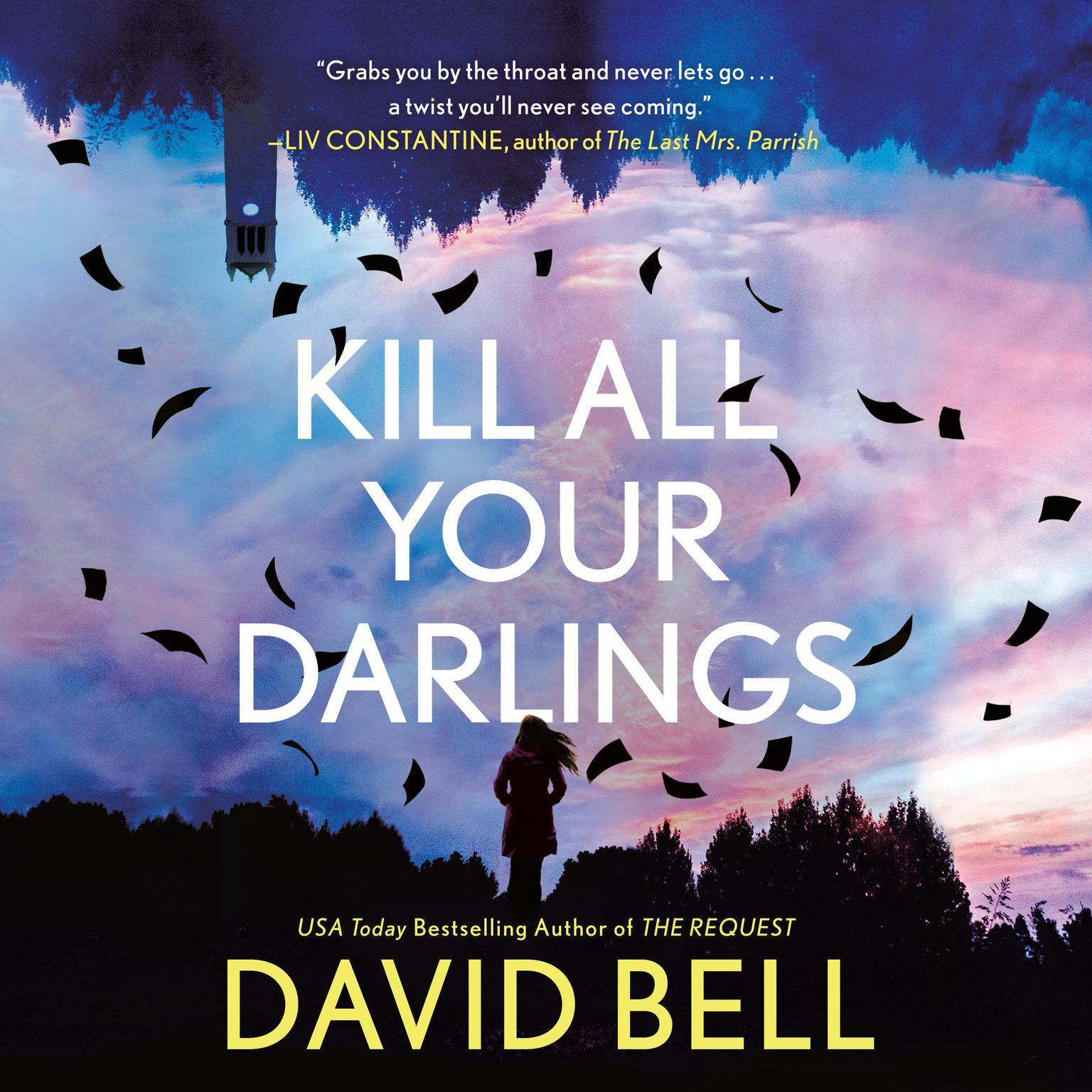 Kill All Your Darlings Audiobook, by David Bell