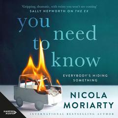 You Need to Know Audiobook, by Nicola Moriarty