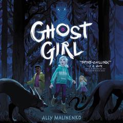Ghost Girl Audiobook, by Ally Malinenko