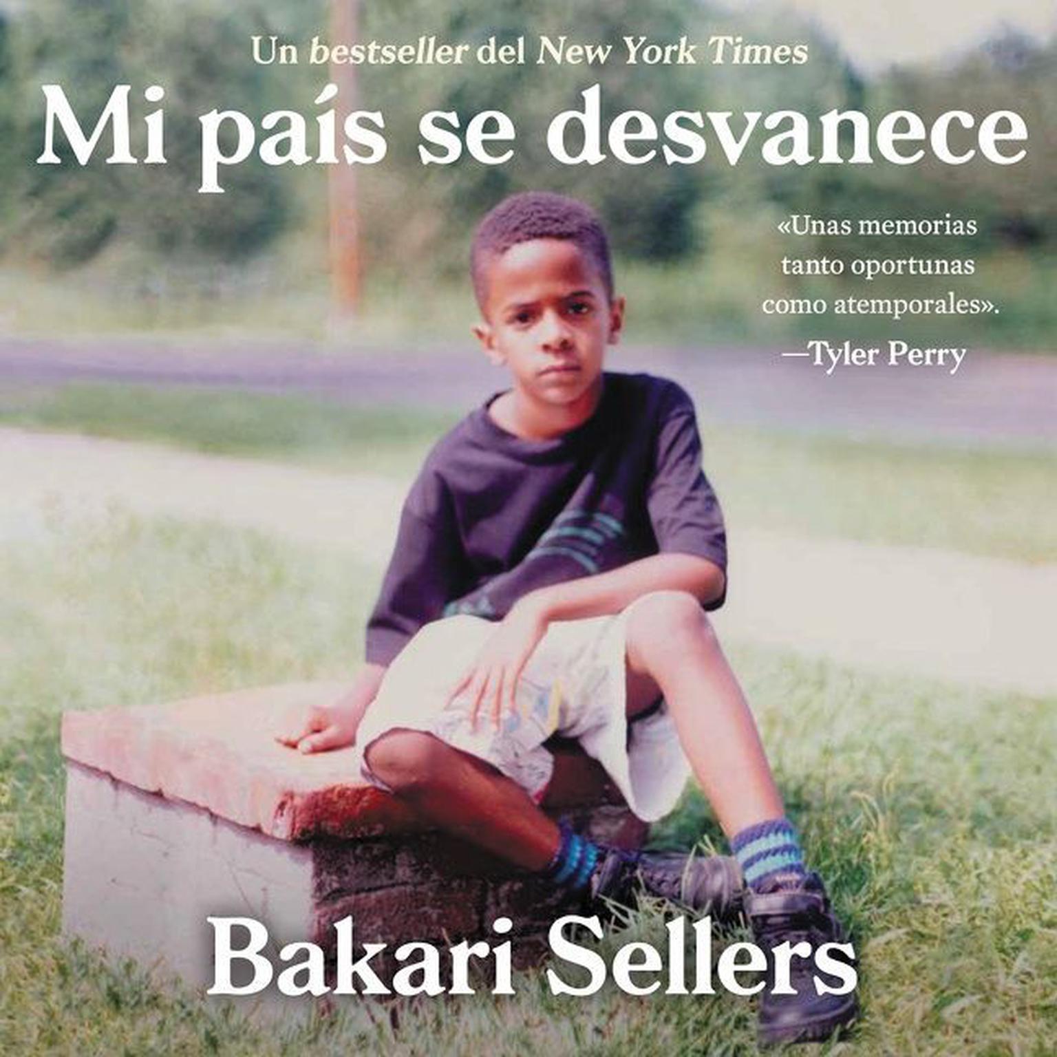 My Vanishing Country Mi país se desvanece (Spanish edition): Memorias Audiobook, by Bakari Sellers