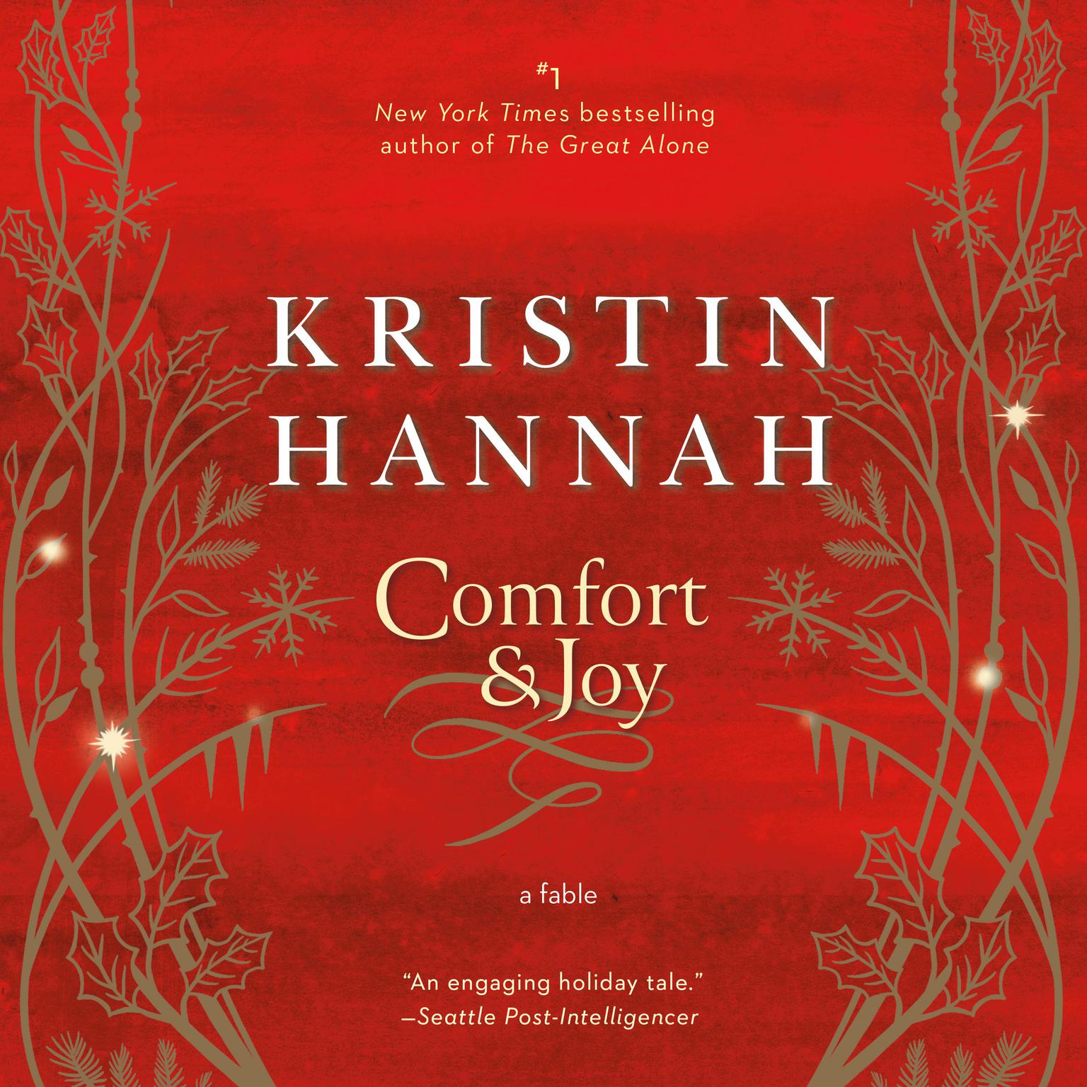 Comfort & Joy: A Fable Audiobook, by Kristin Hannah