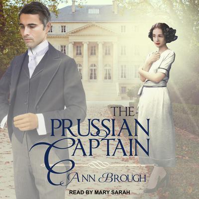 The Prussian Captain Audiobook, by Ann Brough