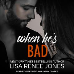 When He's Bad Audiobook, by 