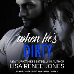 When He's Dirty Audiobook, by 
