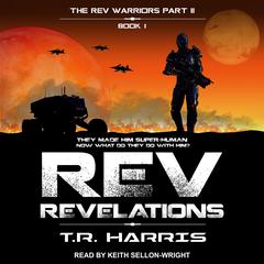 REV: Revelations Audiobook, by T. R. Harris