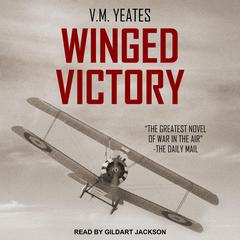 Winged Victory Audiobook, by V.M. Yeates