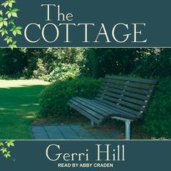 The Cottage Audiobook, by Gerri Hill