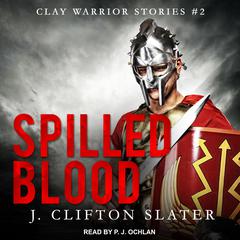 Spilled Blood Audiobook, by J. Clifton Slater