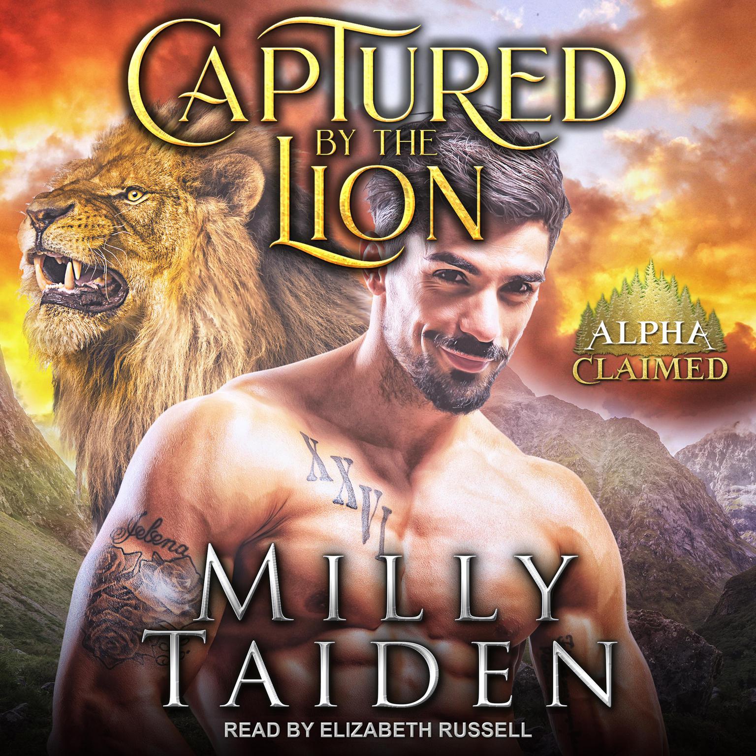 Captured by the Lion Audiobook, by Milly Taiden