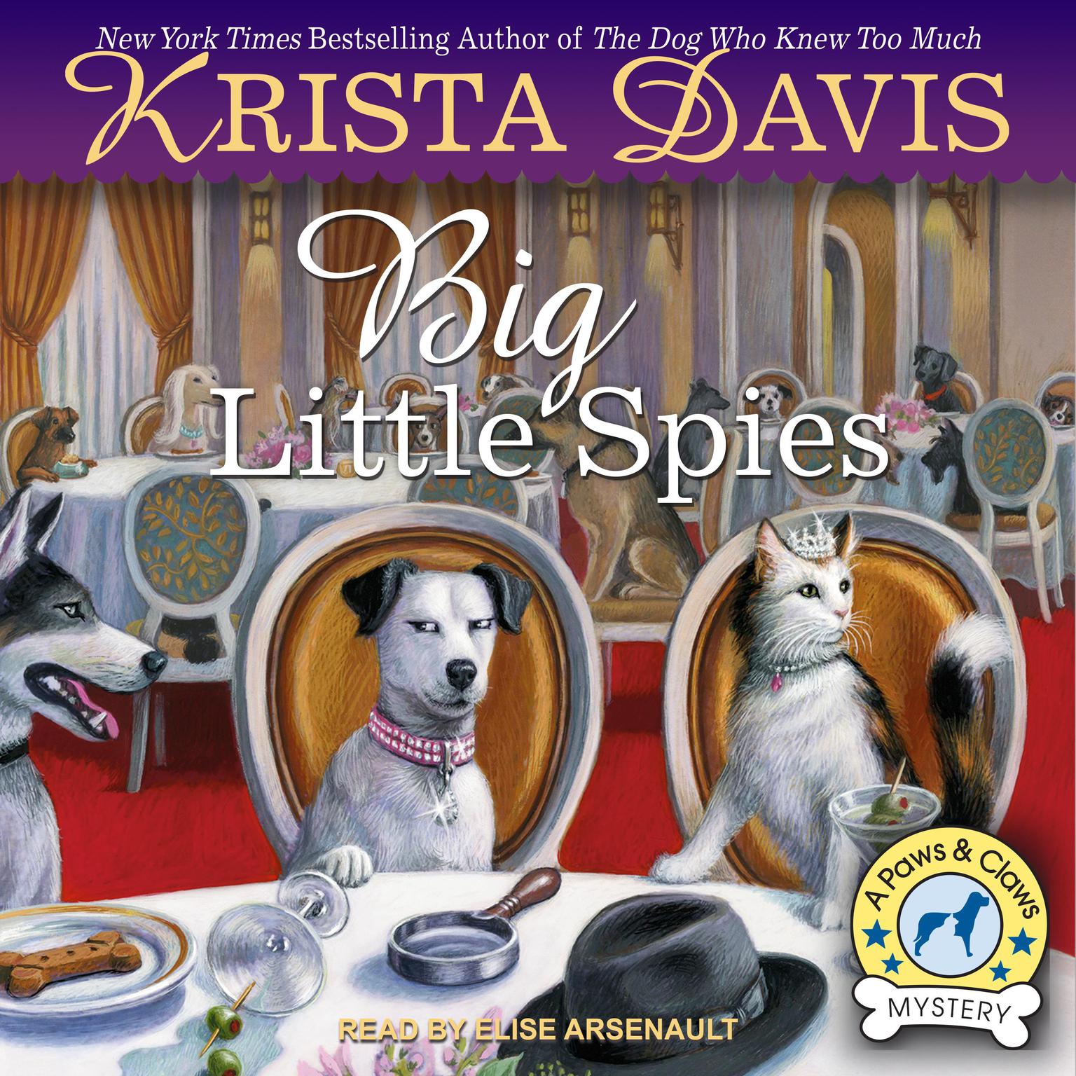 Big Little Spies Audiobook, by Krista Davis