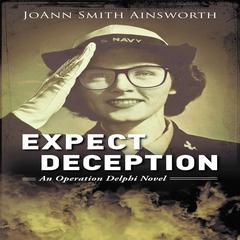 Expect Deception Audiobook, by JoAnn Smith Ainsworth
