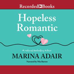 Hopeless Romantic Audiobook, by Marina Adair